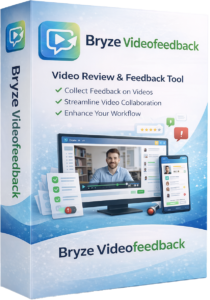 Bryze Videofeedback